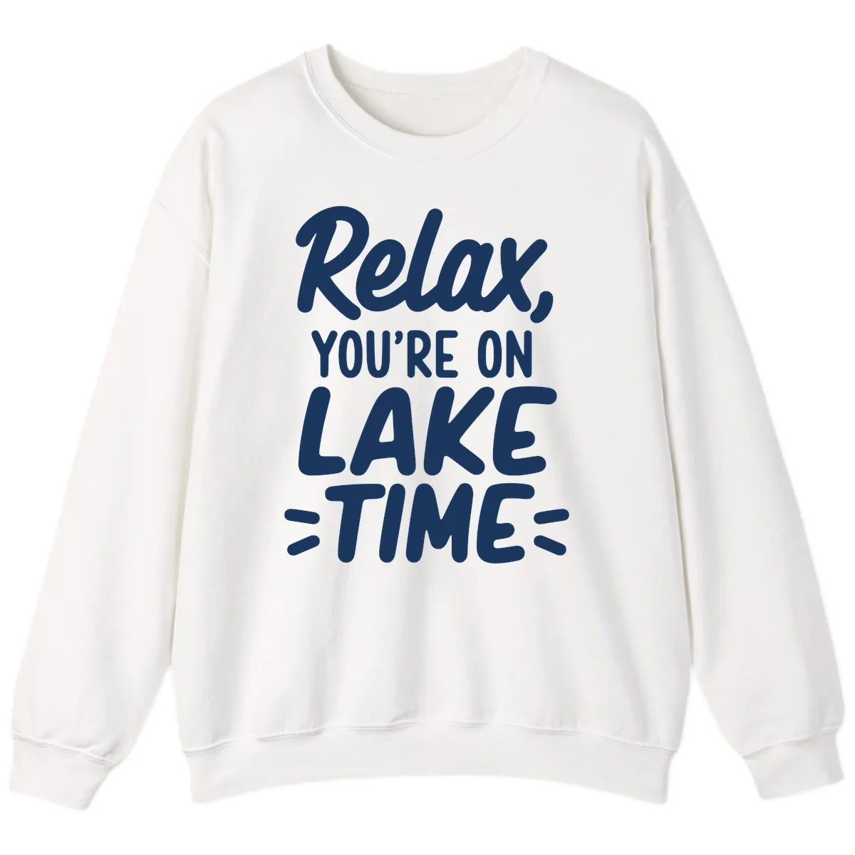 Relax You're On Lake Time Typography Sweatshirt in White
