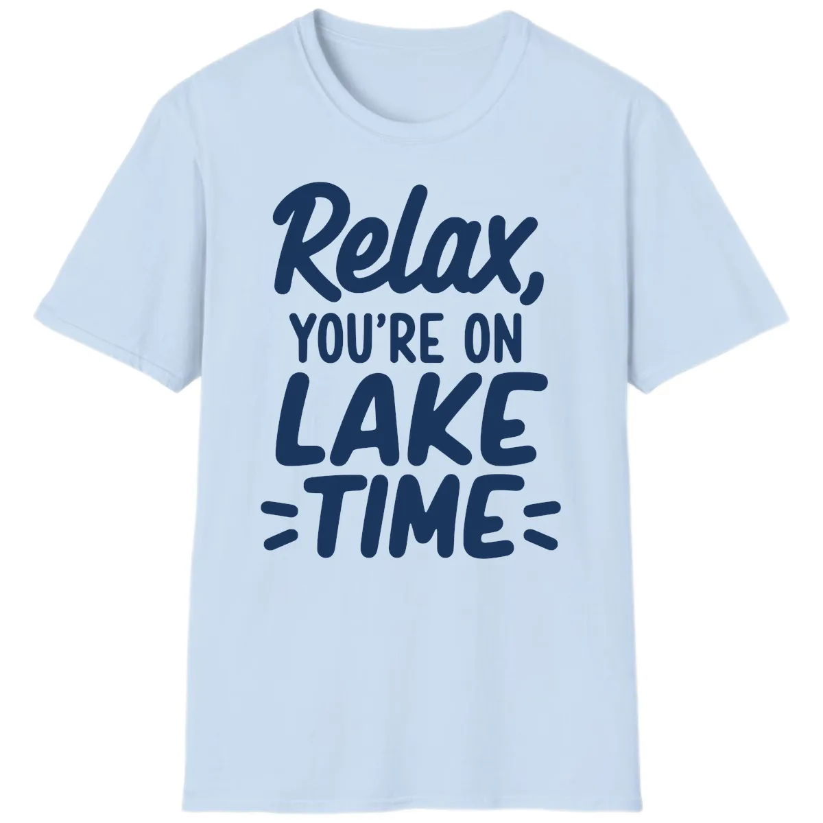 Relax You're On Lake Time Typography T-Shirt in Light Blue
