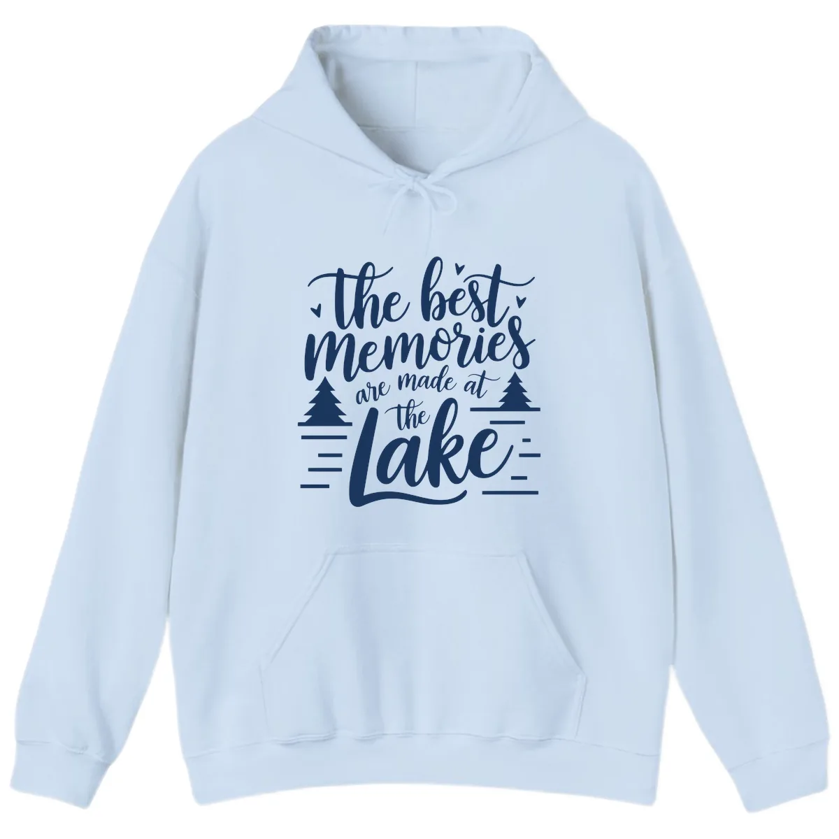 The Best Memories Are Made At The Lake Hoodie in Light Blue