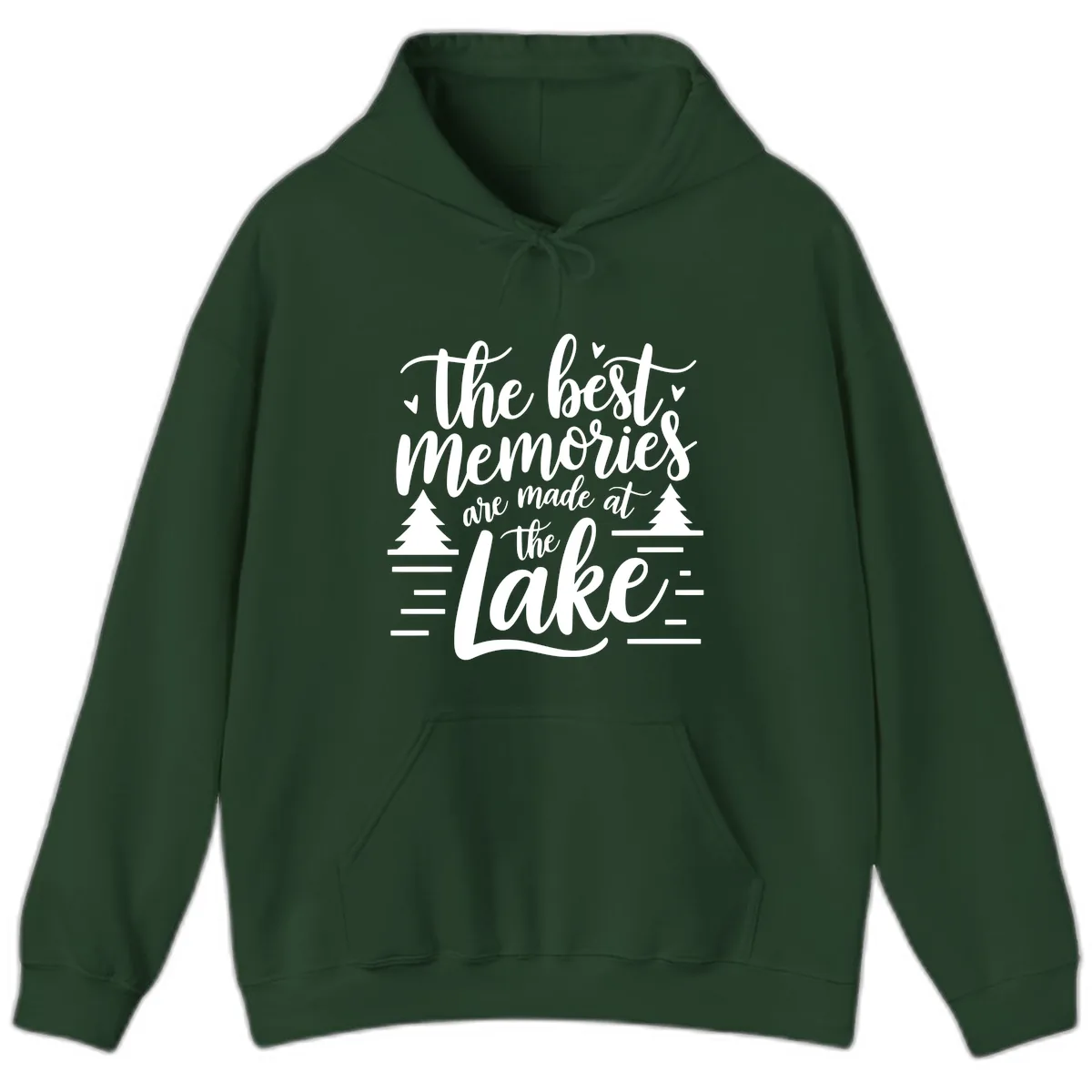 The Best Memories Are Made At The Lake Hoodie in Forest Green