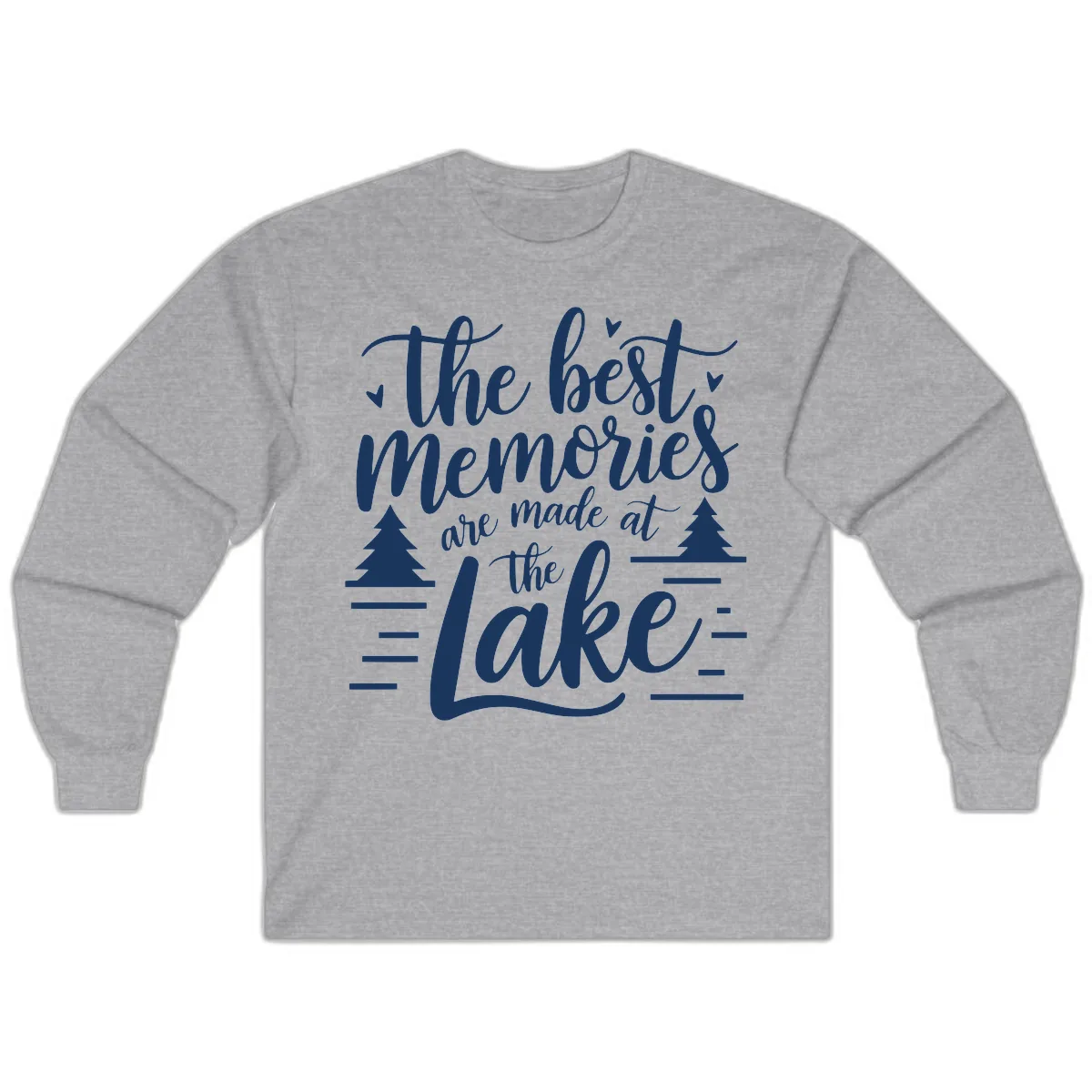 The Best Memories Are Made At The Lake Long Sleeve in Sport Grey