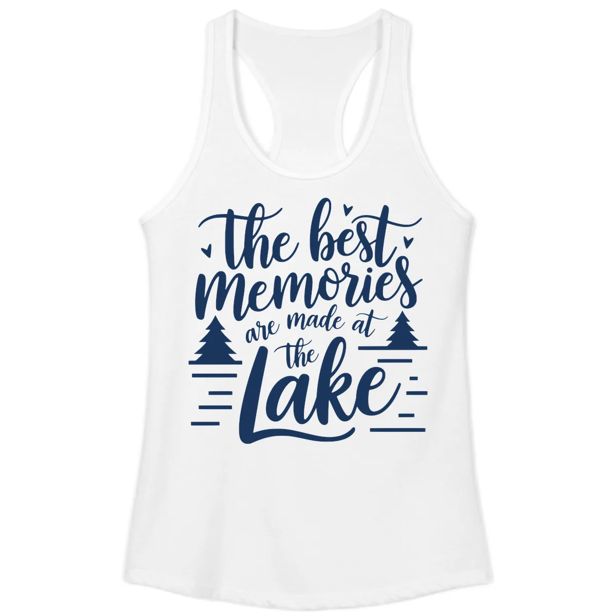 The Best Memories Are Made At The Lake Ladies Tank in White