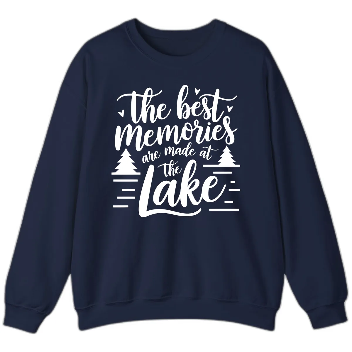 The Best Memories Are Made At The Lake Sweatshirt in Navy