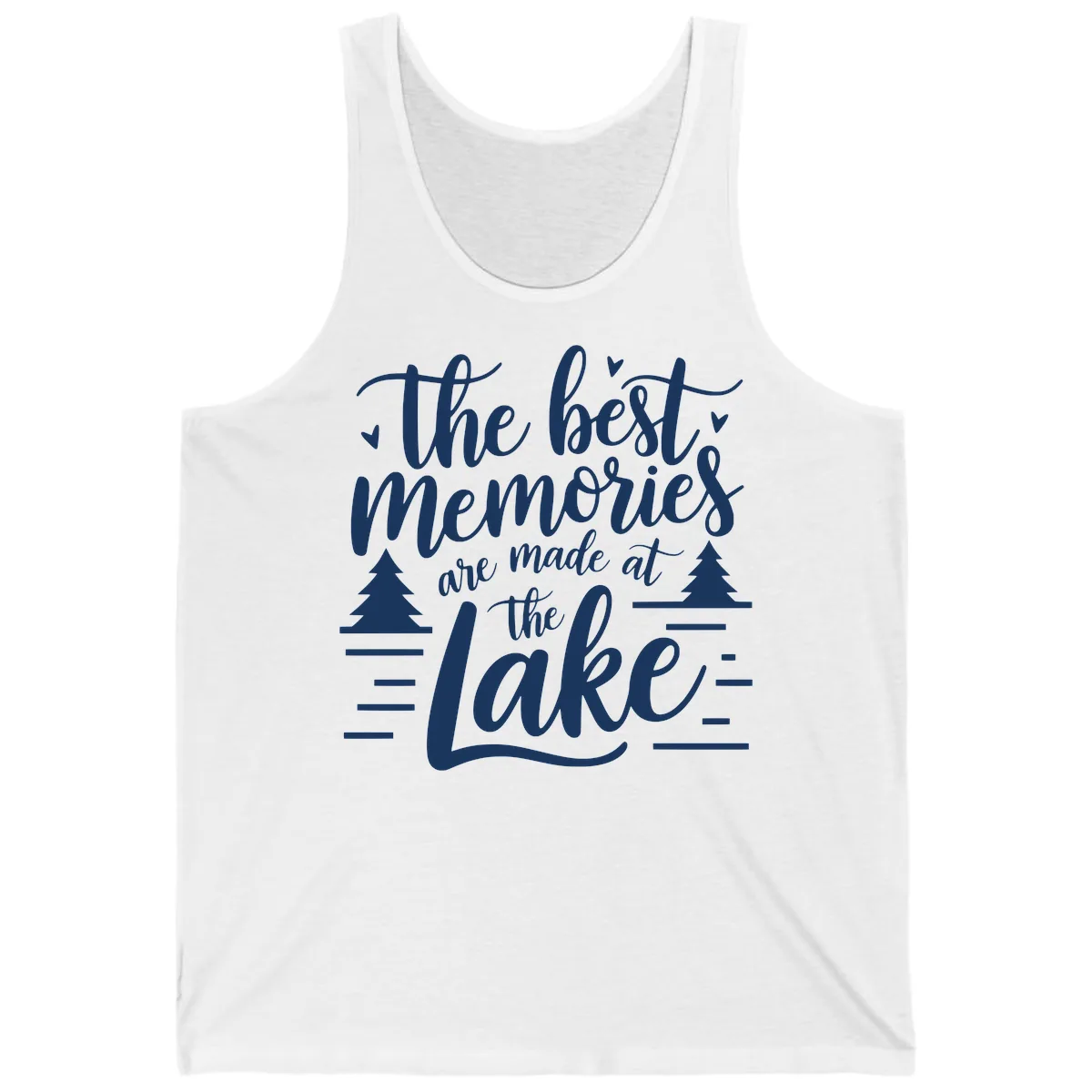 The Best Memories Are Made At The Lake Tank in White