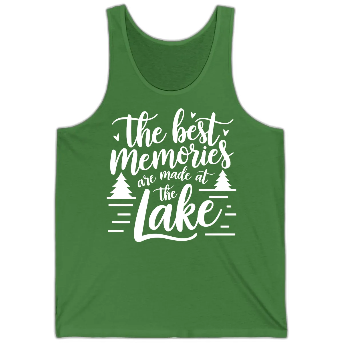 The Best Memories Are Made At The Lake Tank in Leaf