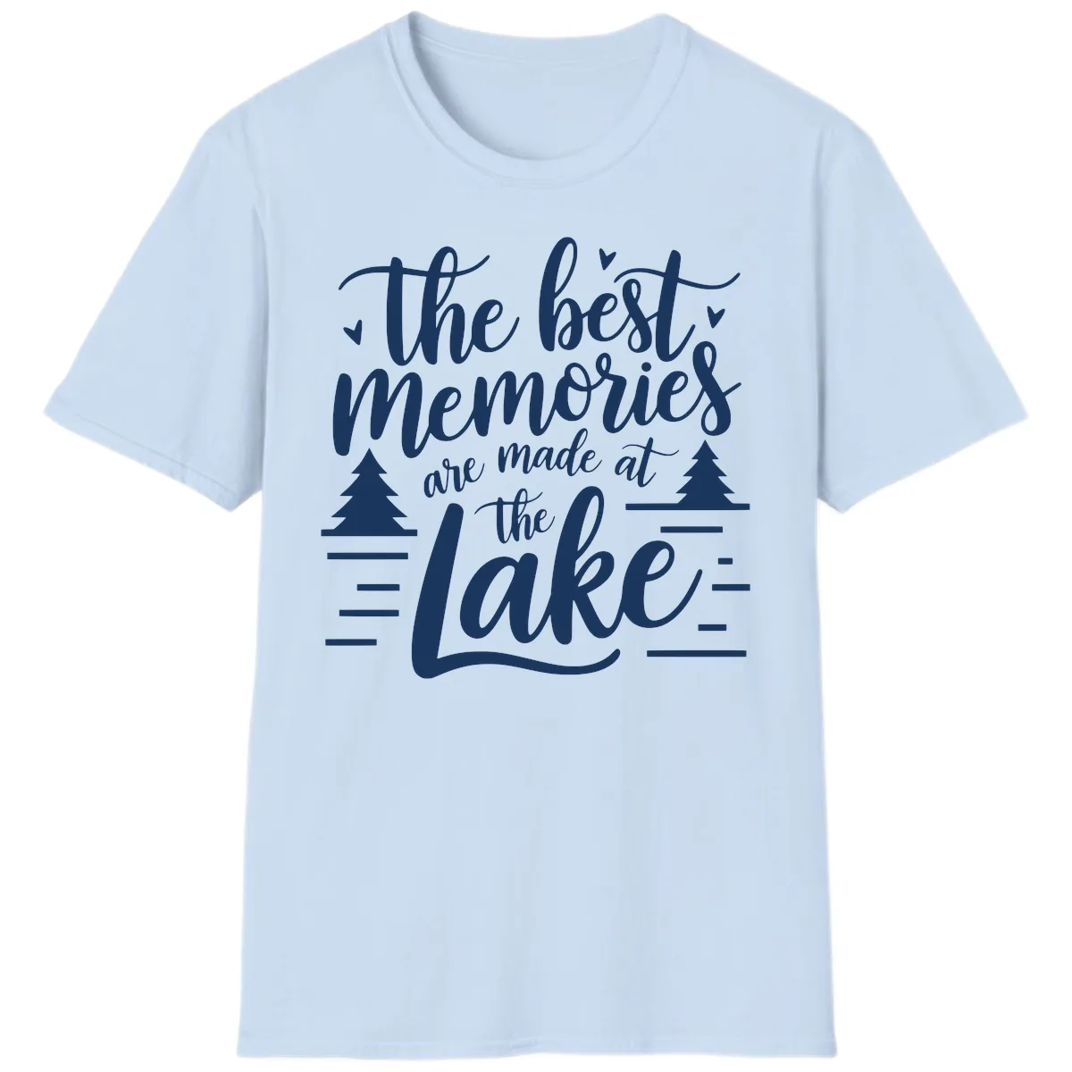 The Best Memories Are Made At The Lake T-Shirt in Light Blue