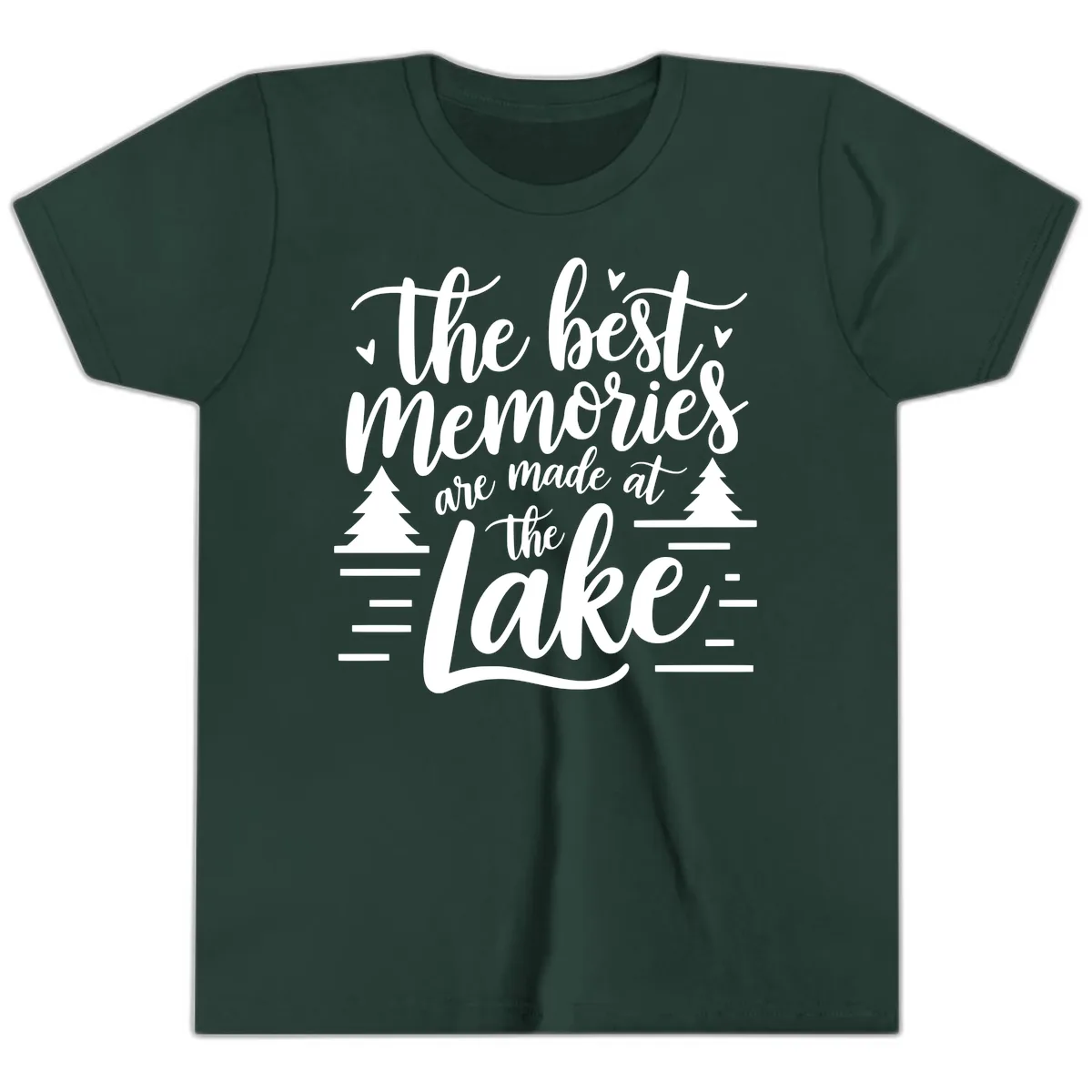 The Best Memories Are Made At The Lake Youth T-Shirt in Forest