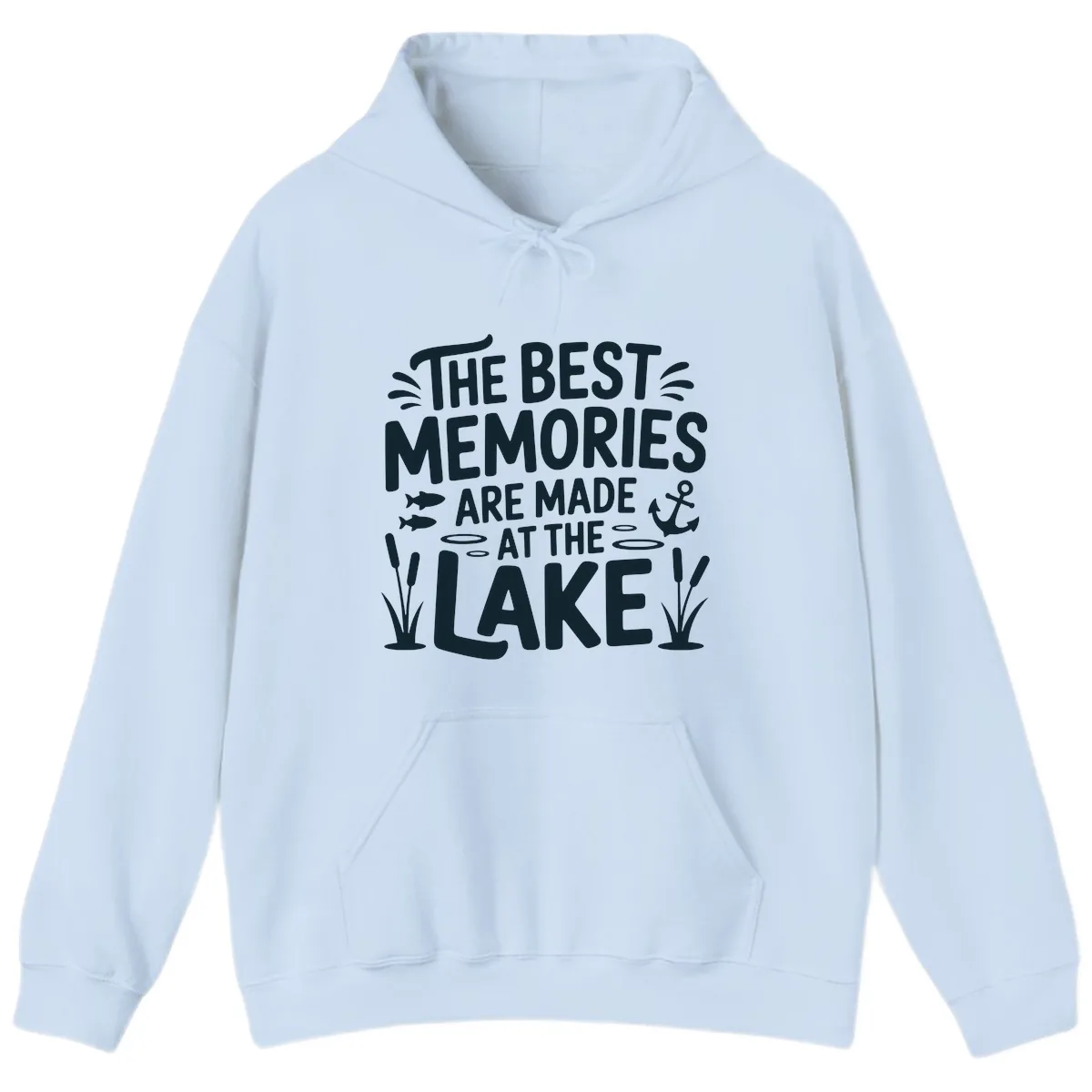 The Best Memories Are Made At The Lake Hoodie in Light Blue