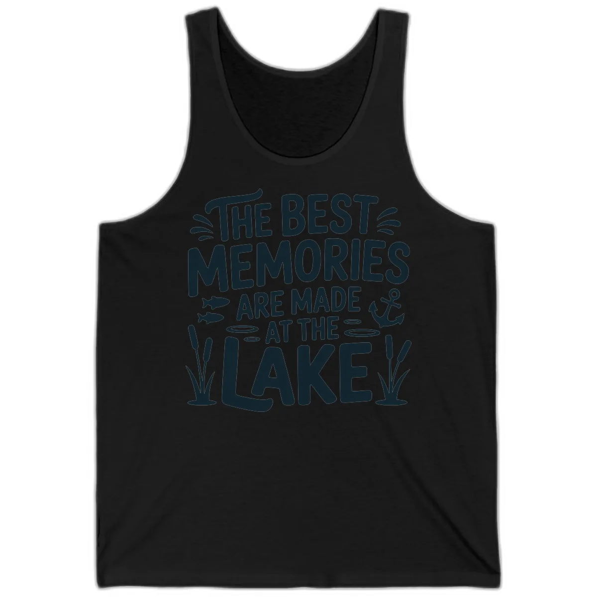 The Best Memories Are Made At The Lake Tank in Black