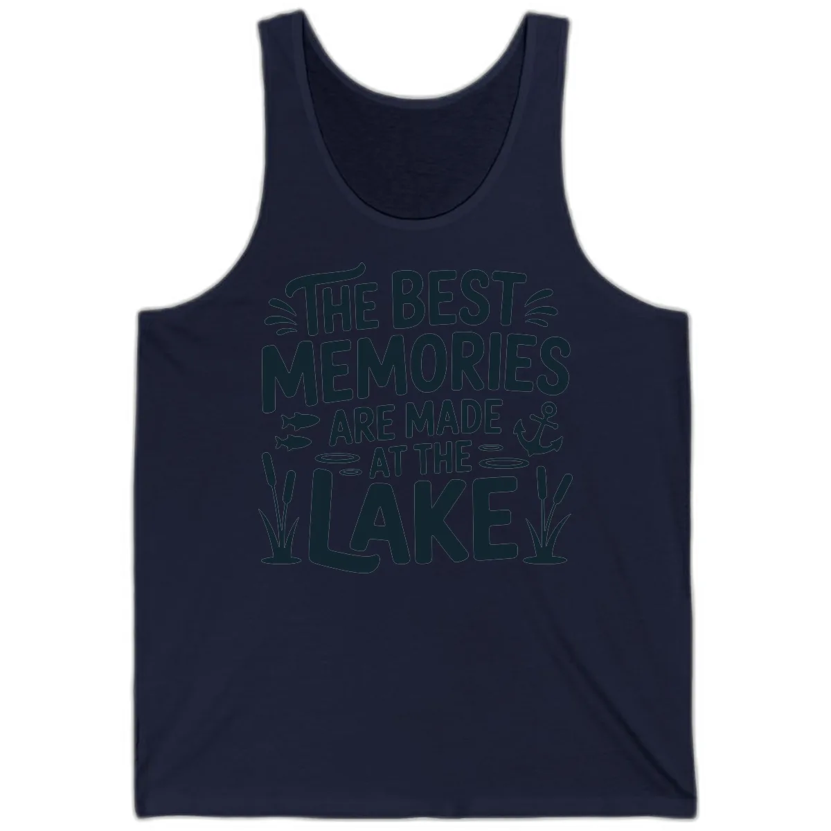 The Best Memories Are Made At The Lake Tank in Navy