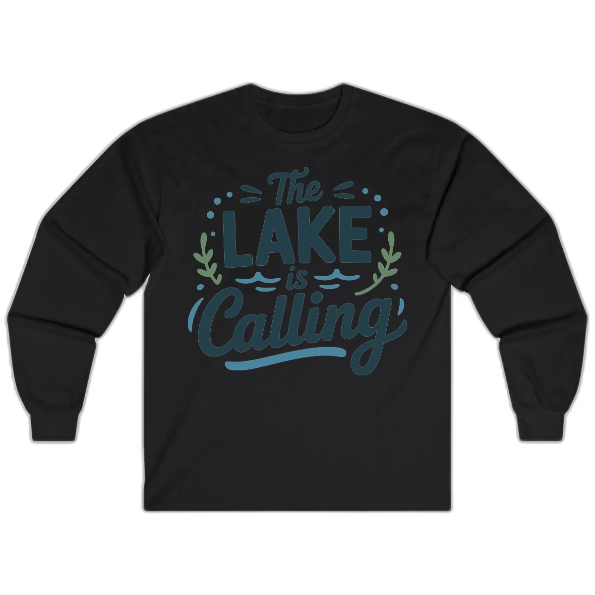 The Lake Is Calling Typography Design Long Sleeve in Black