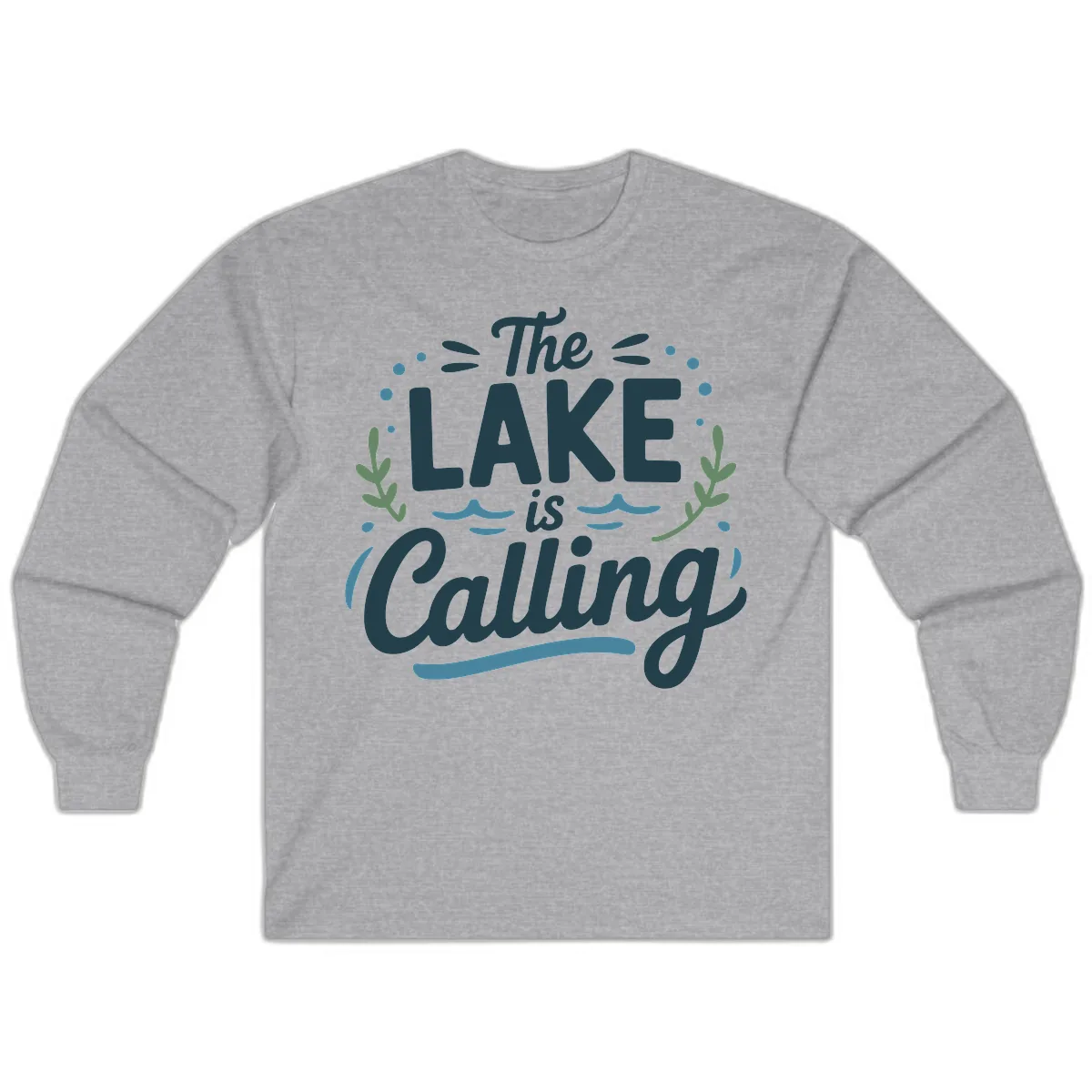 The Lake Is Calling Typography Design Long Sleeve in Sport Grey