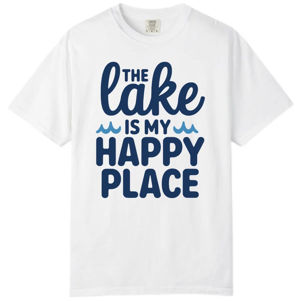 The Lake Is My Happy Place Design Comfort Color in White