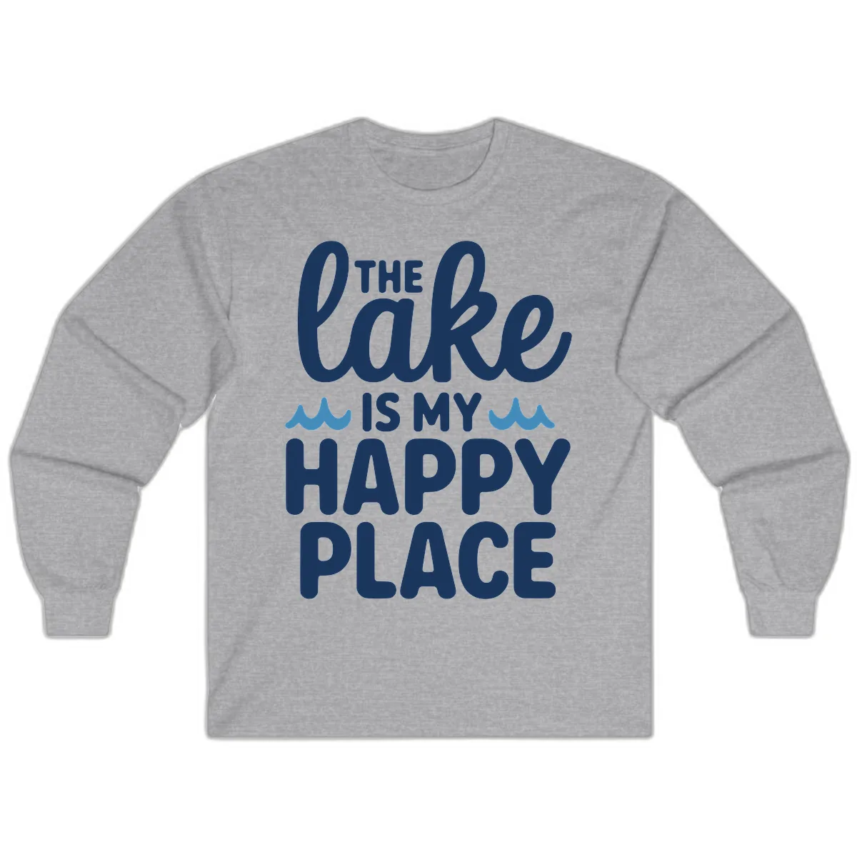 The Lake Is My Happy Place Design Long Sleeve in Sport Grey