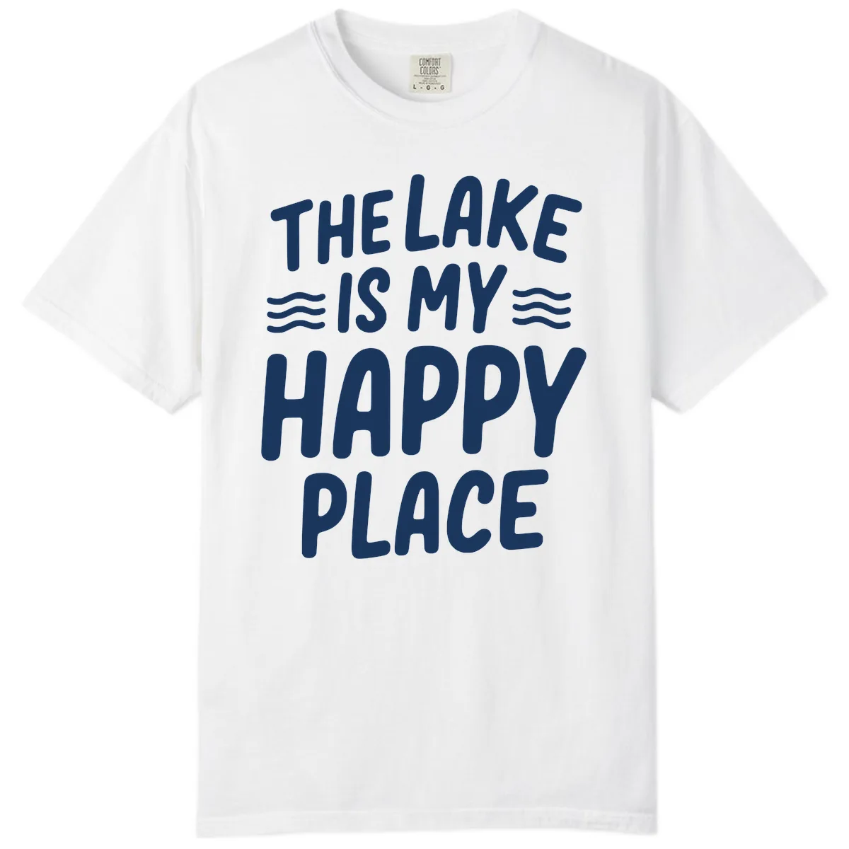 The Lake Is My Happy Place Design Comfort Color in White