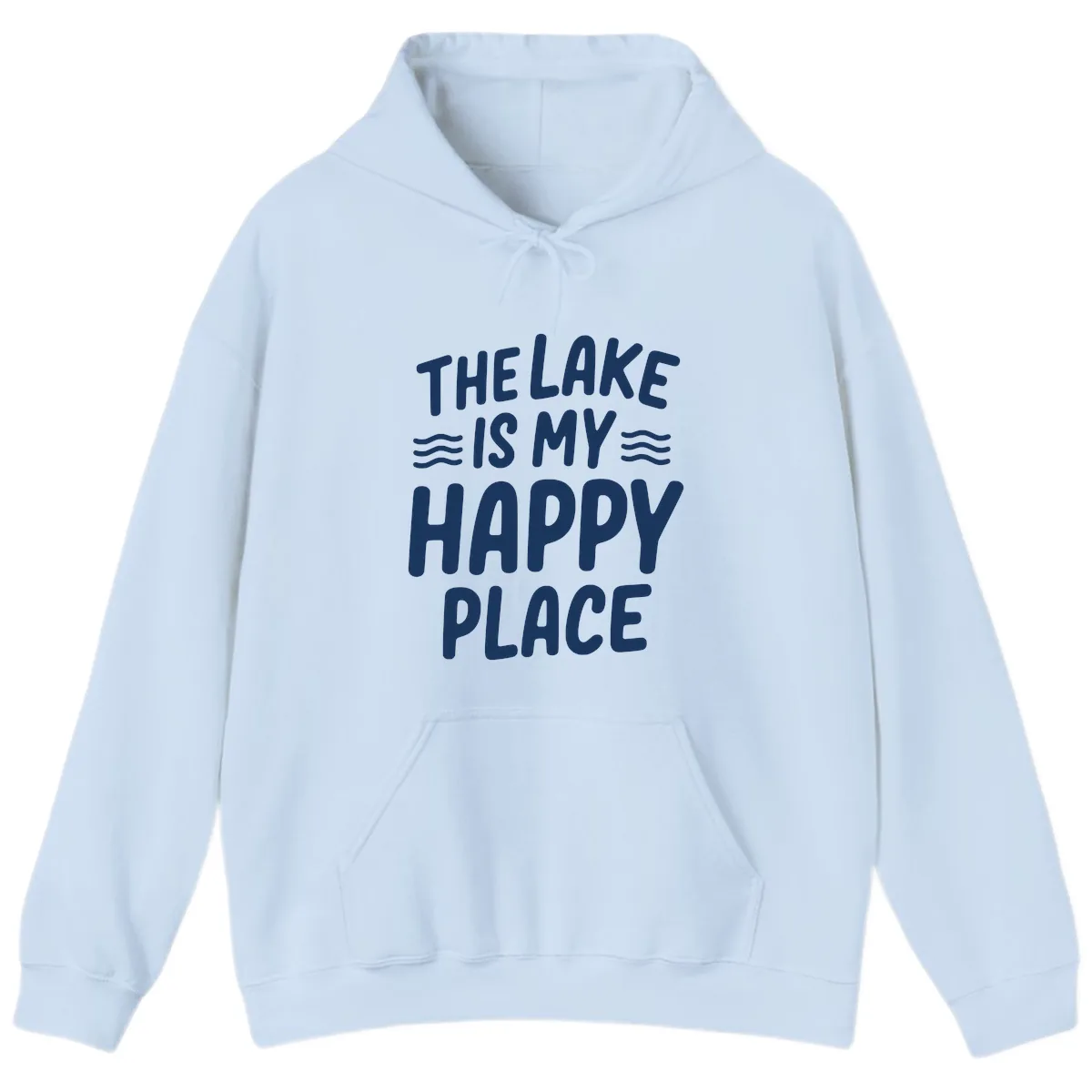 The Lake Is My Happy Place Design Hoodie in Light Blue
