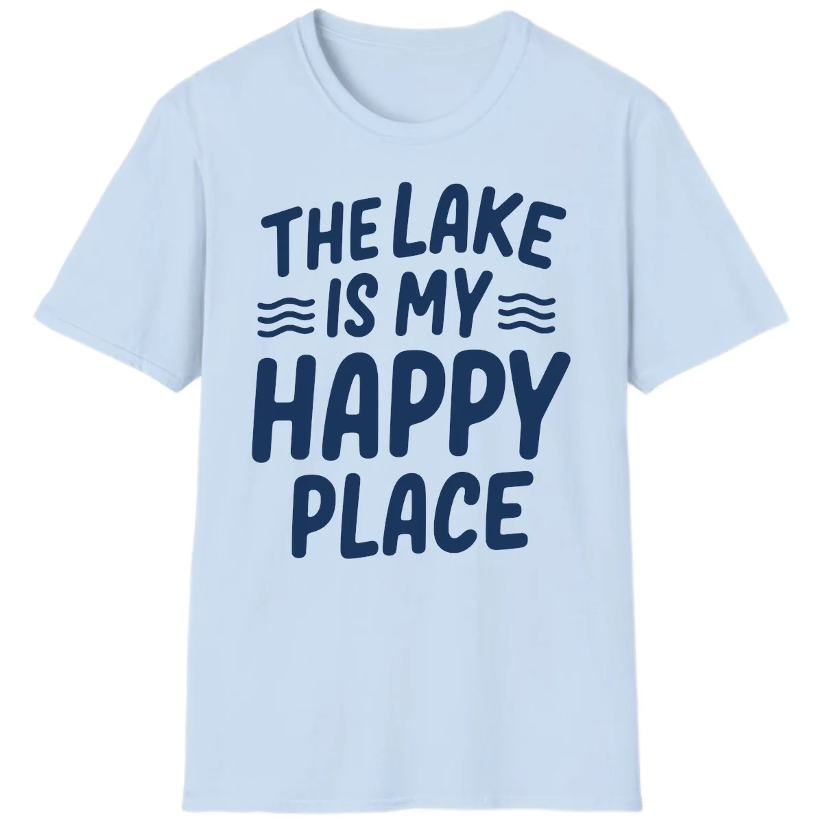 The Lake Is My Happy Place Design T-Shirt in Light Blue
