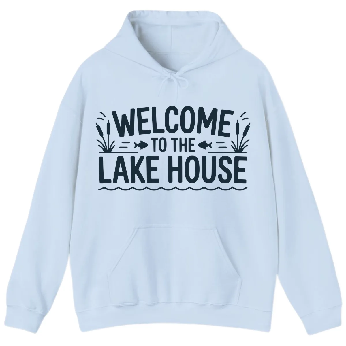 Welcome To The Lake House Hoodie in Light Blue