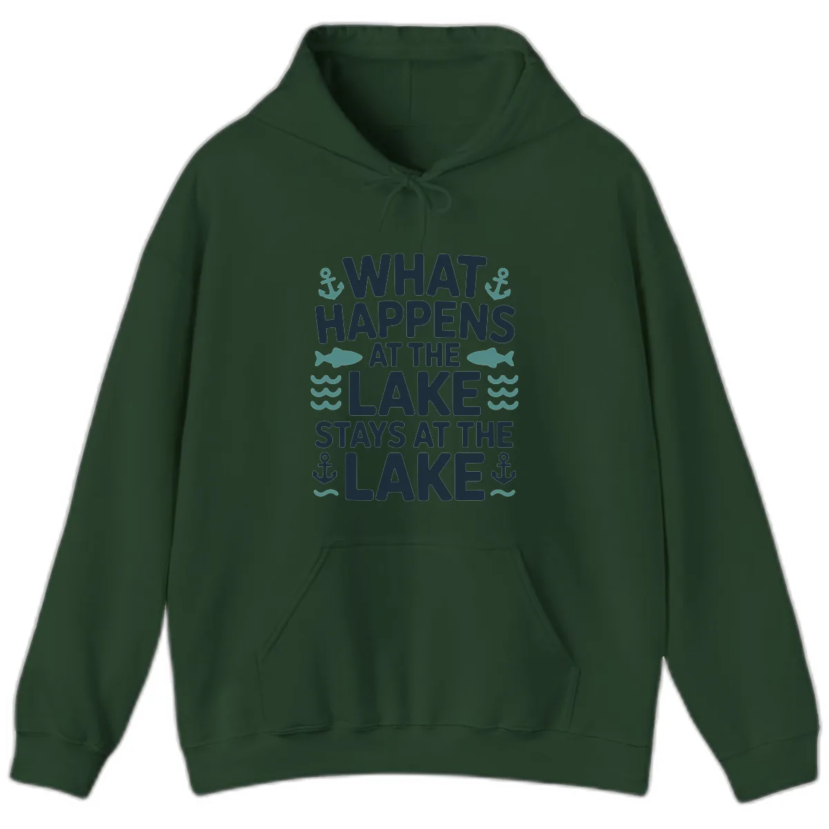 What Happens At The Lake Hoodie in Forest Green