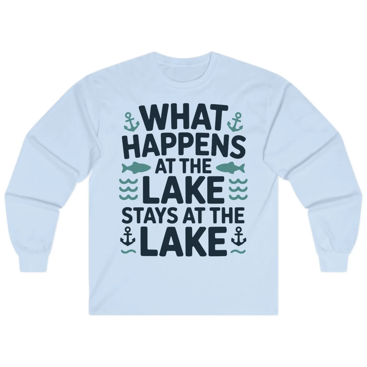 What Happens At The Lake Long Sleeve in Light Blue