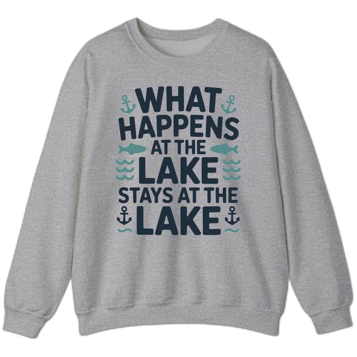 What Happens At The Lake Sweatshirt in Sport Grey
