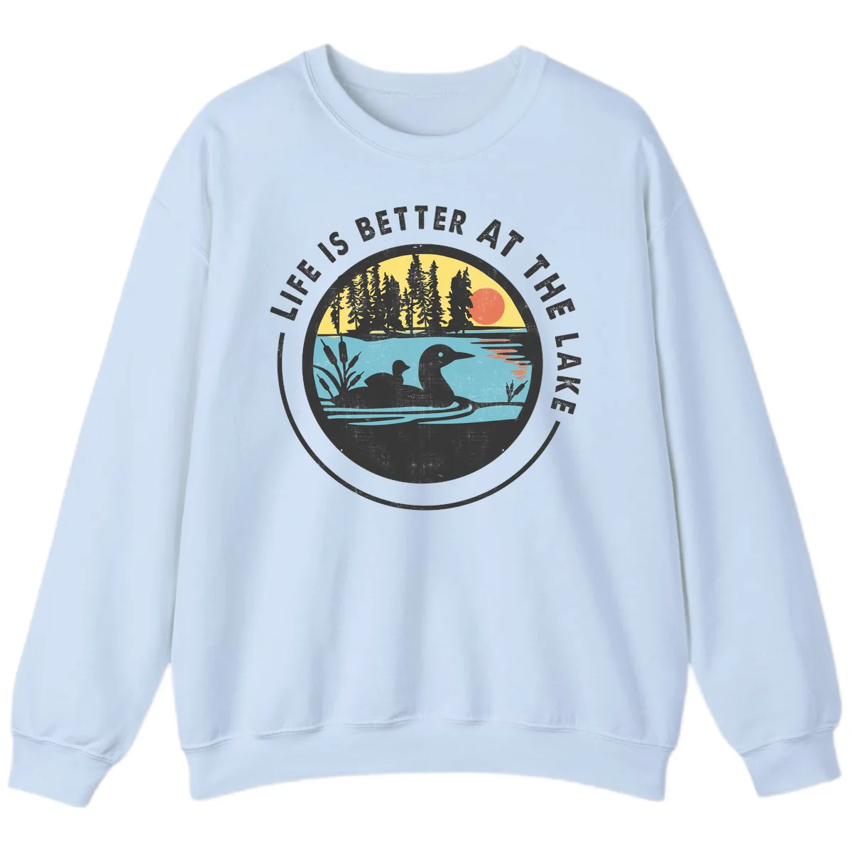 Life Is Better At The Lake Sweatshirt in Light Blue