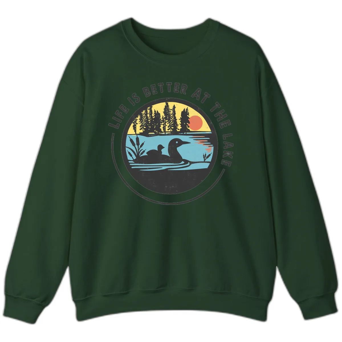 Life Is Better At The Lake Sweatshirt in Forest Green