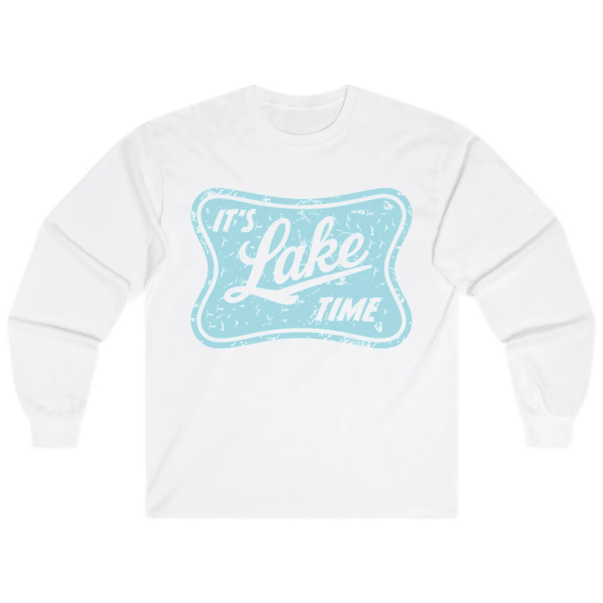 It's Lake Time Vintage Sign Long Sleeve in White