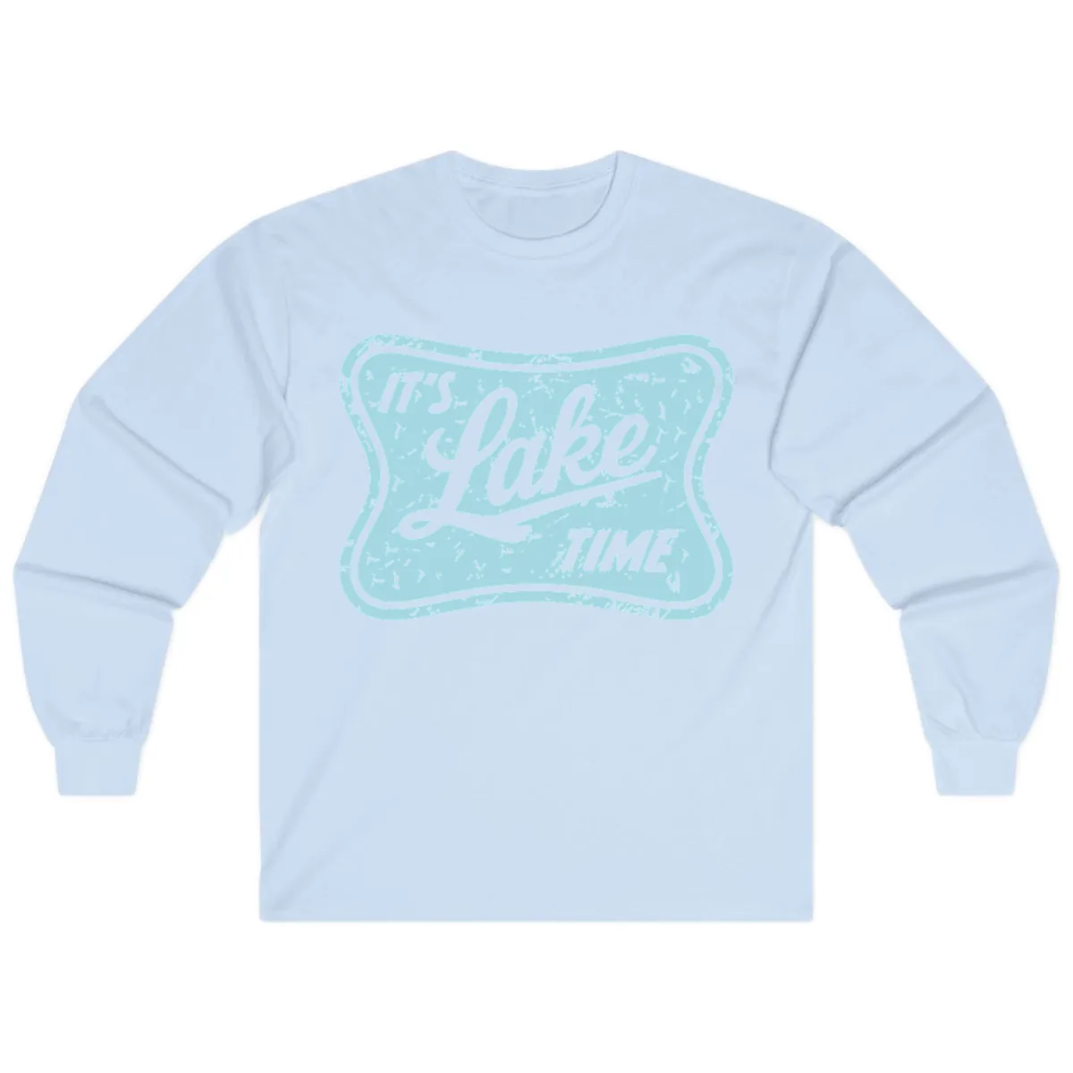 It's Lake Time Vintage Sign Long Sleeve in Light Blue