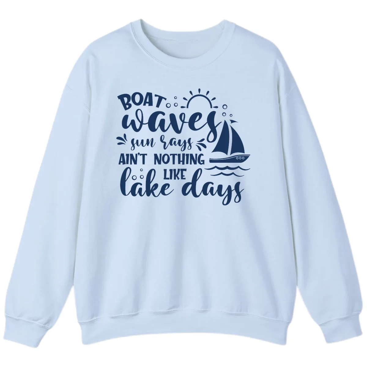 Boat Waves Sun Rays Lake Days Sweatshirt in Light Blue