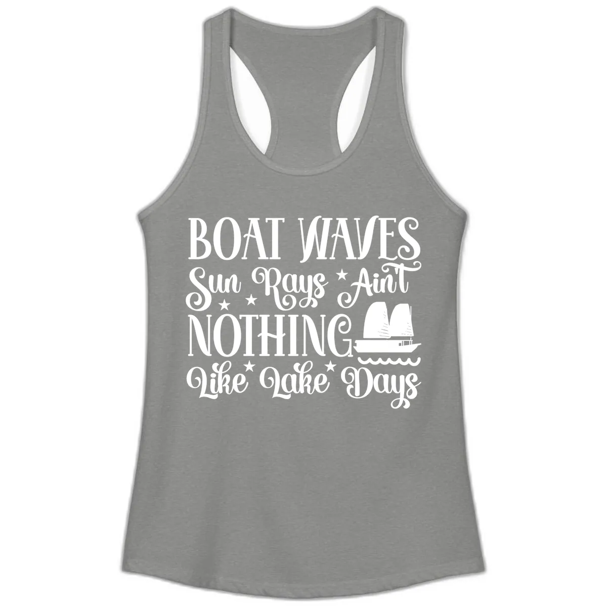 Boat Waves Sun Rays Ain't Nothing Like Lake Days Ladies Tank in Heather Grey
