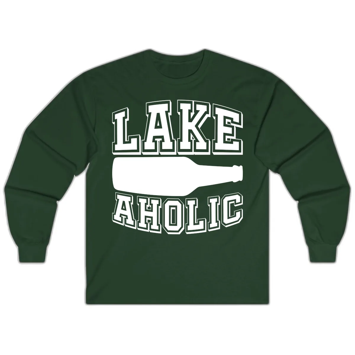 Lakeaholic Bottle Design Long Sleeve in Forest Green
