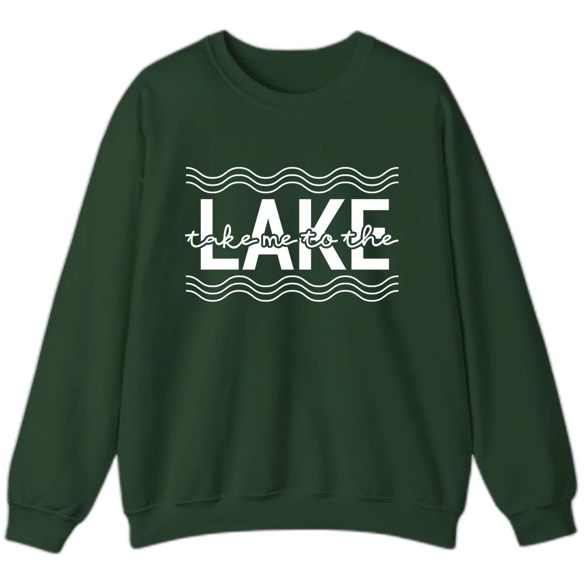 Take Me To The Lake Design Sweatshirt in Forest Green