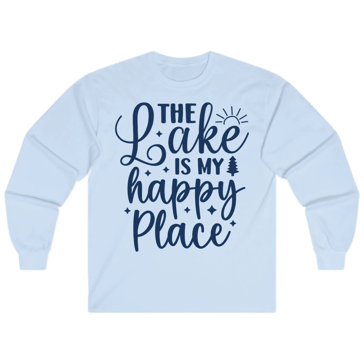 The Lake Is My Happy Place Design Long Sleeve in Light Blue