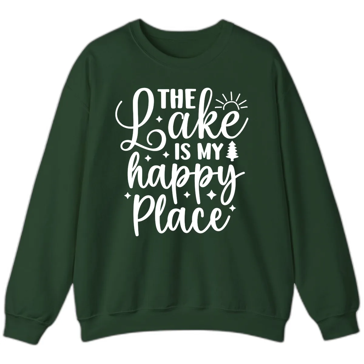 The Lake Is My Happy Place Design Sweatshirt in Forest Green
