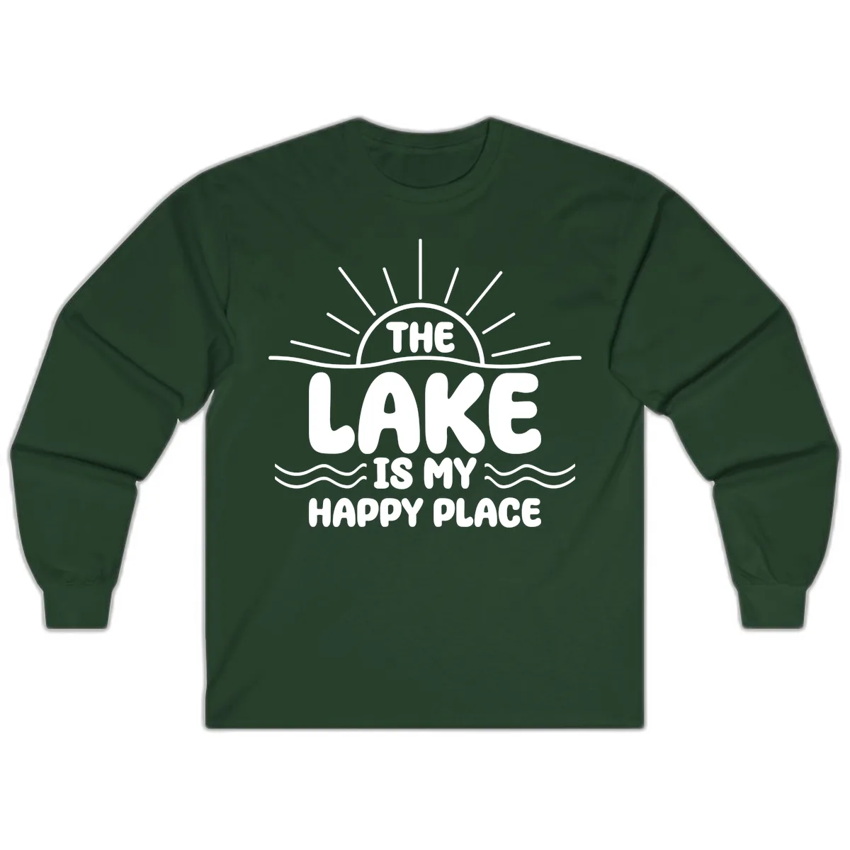 The Lake Is My Happy Place Design Long Sleeve in Forest Green