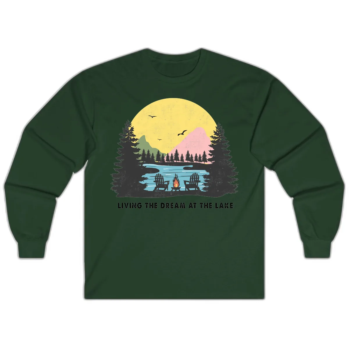 Living The Dream At The Lake Long Sleeve in Forest Green