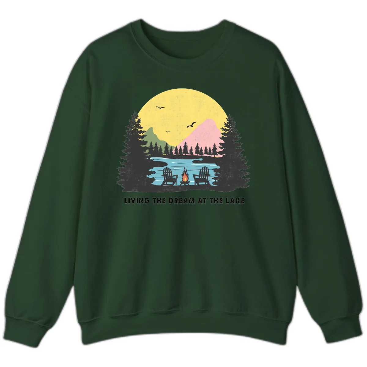 Living The Dream At The Lake Sweatshirt in Forest Green