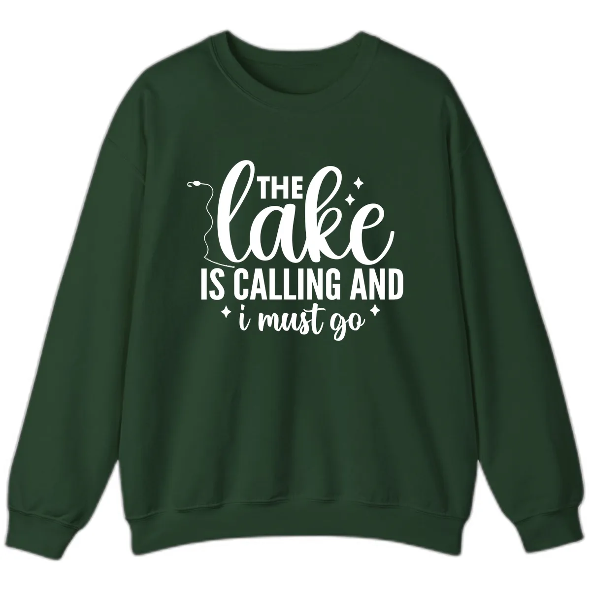 The Lake Is Calling And I Must Go Design Sweatshirt in Forest Green