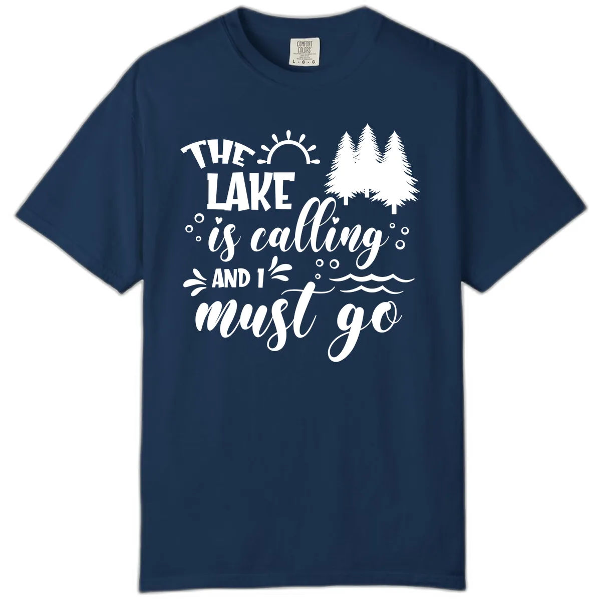 The Lake Is Calling And I Must Go Comfort Color in Navy