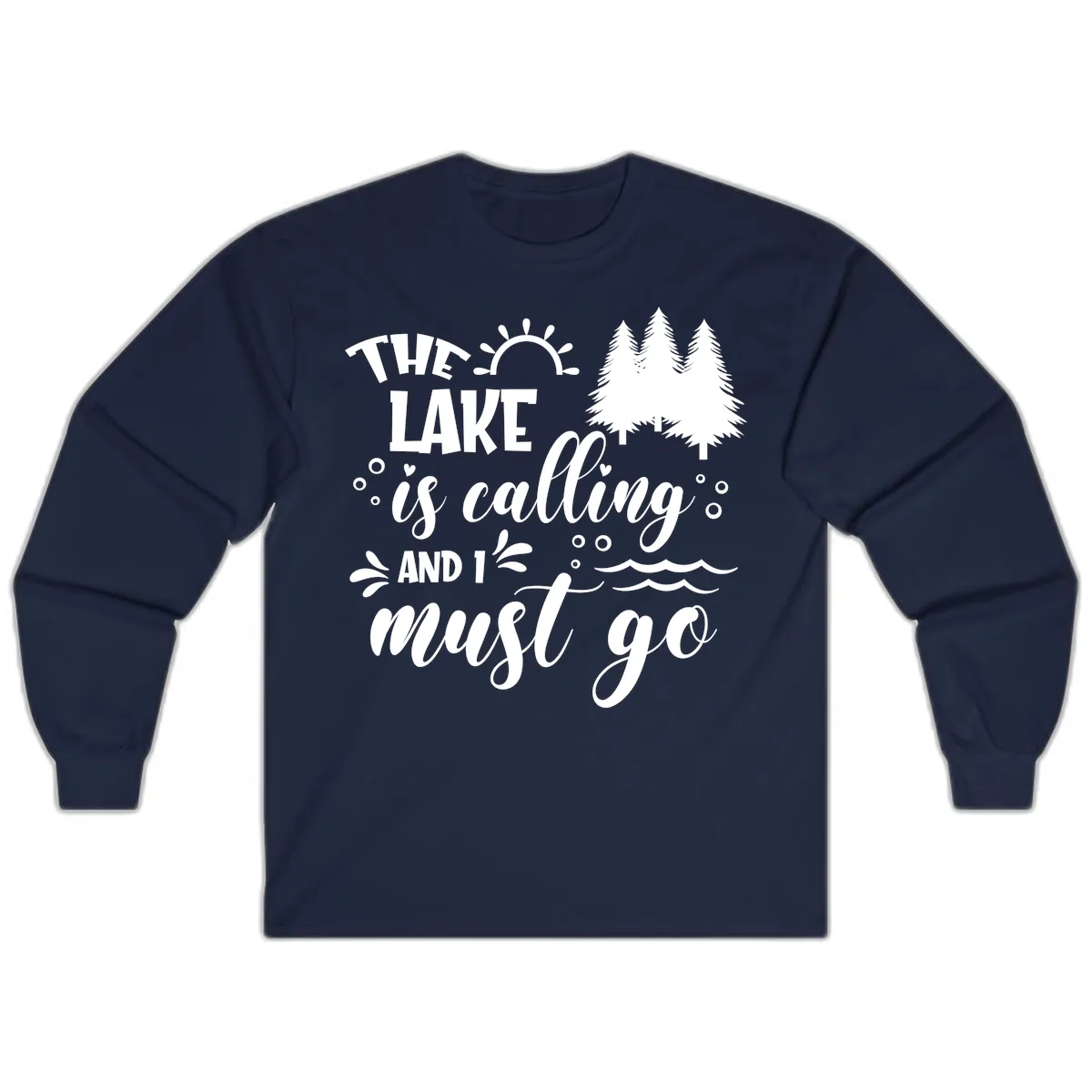 The Lake Is Calling And I Must Go Long Sleeve in Navy
