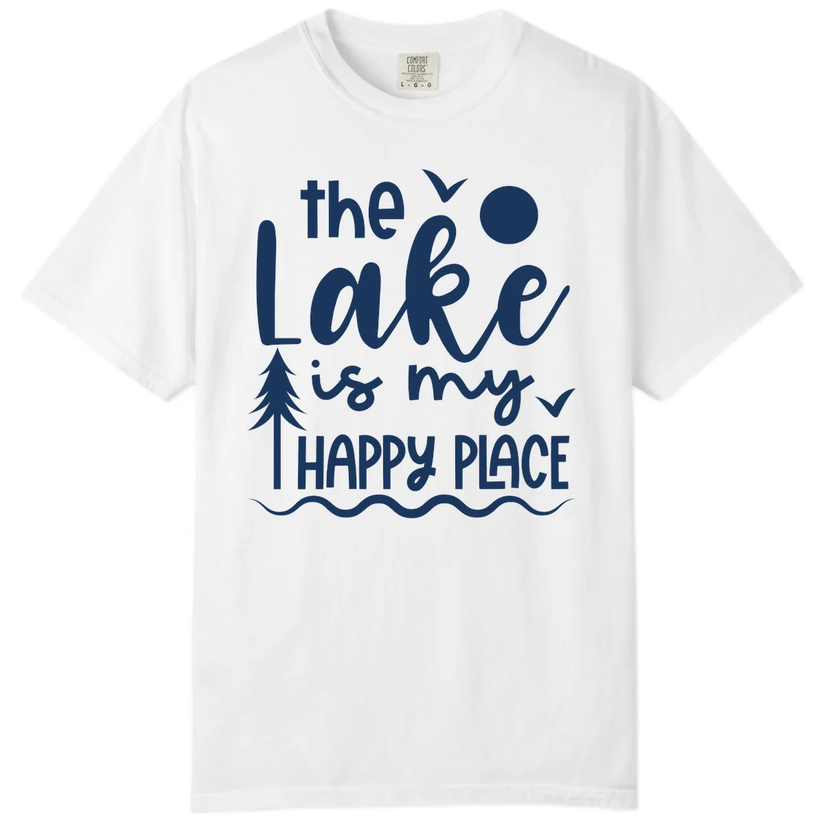 The Lake Is My Happy Place Design Comfort Color in White
