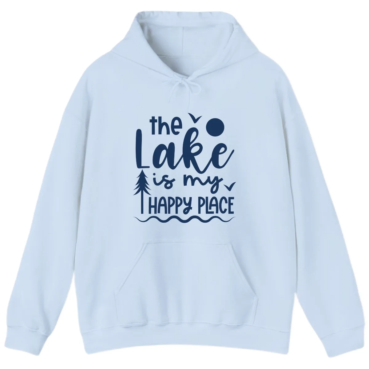The Lake Is My Happy Place Design Hoodie in Light Blue