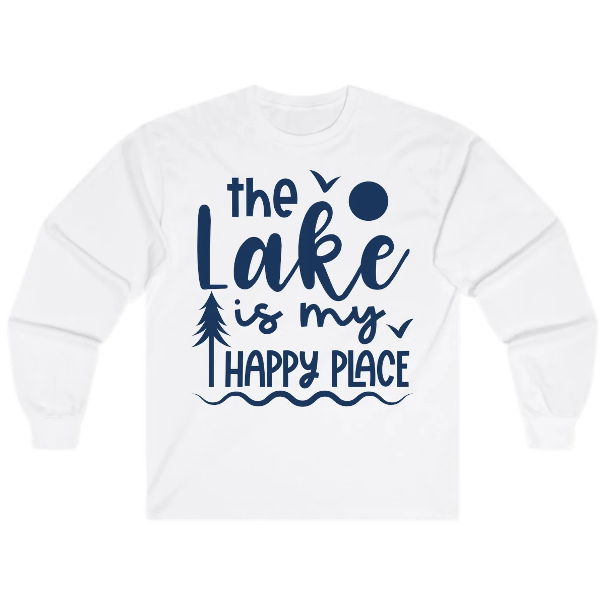 The Lake Is My Happy Place Design Long Sleeve in White