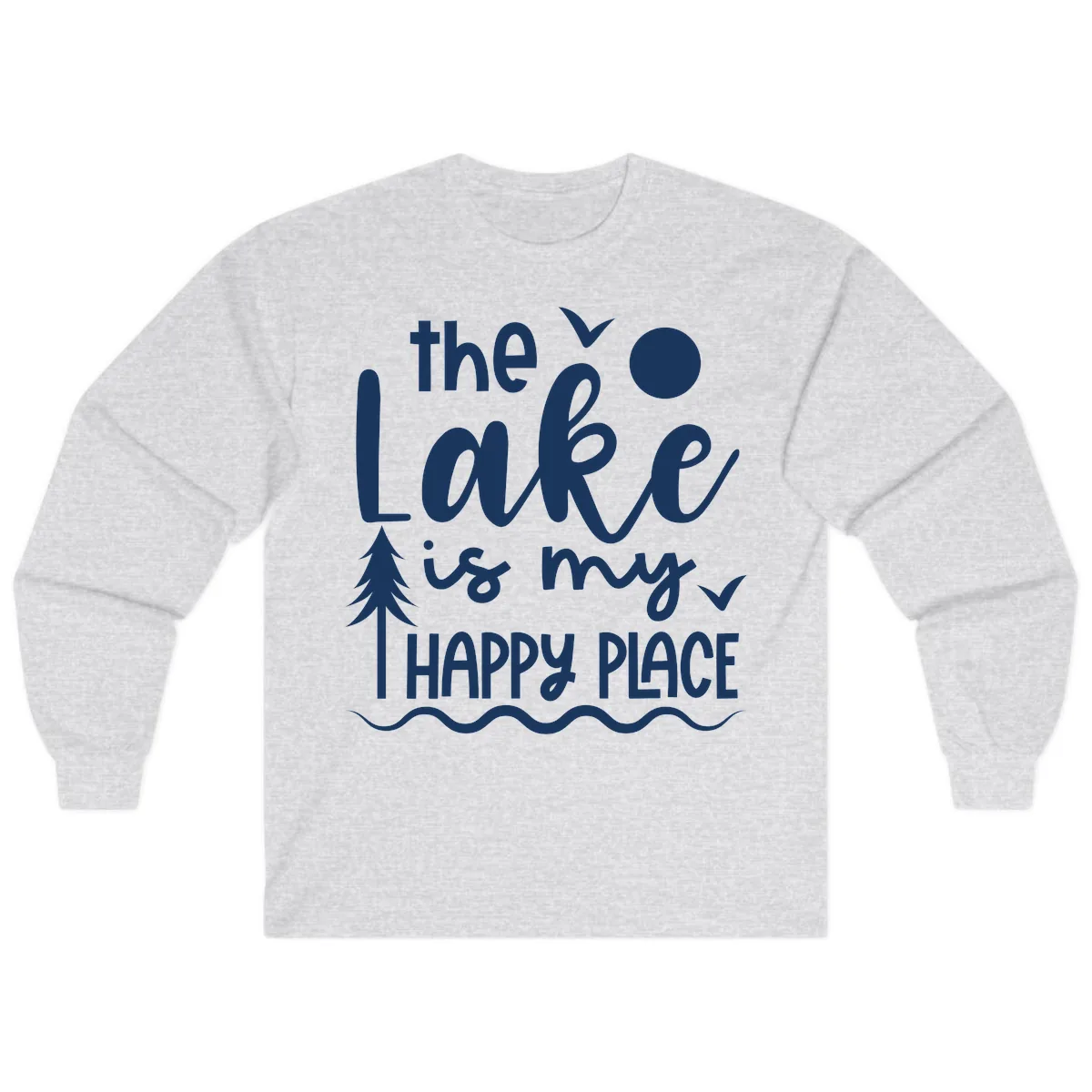 The Lake Is My Happy Place Design Long Sleeve in Ash