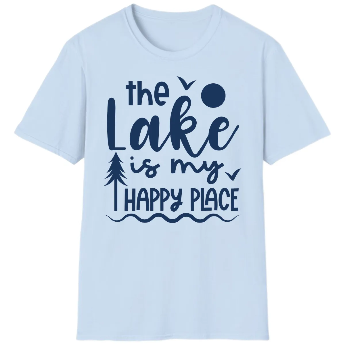 The Lake Is My Happy Place Design T-Shirt in Light Blue