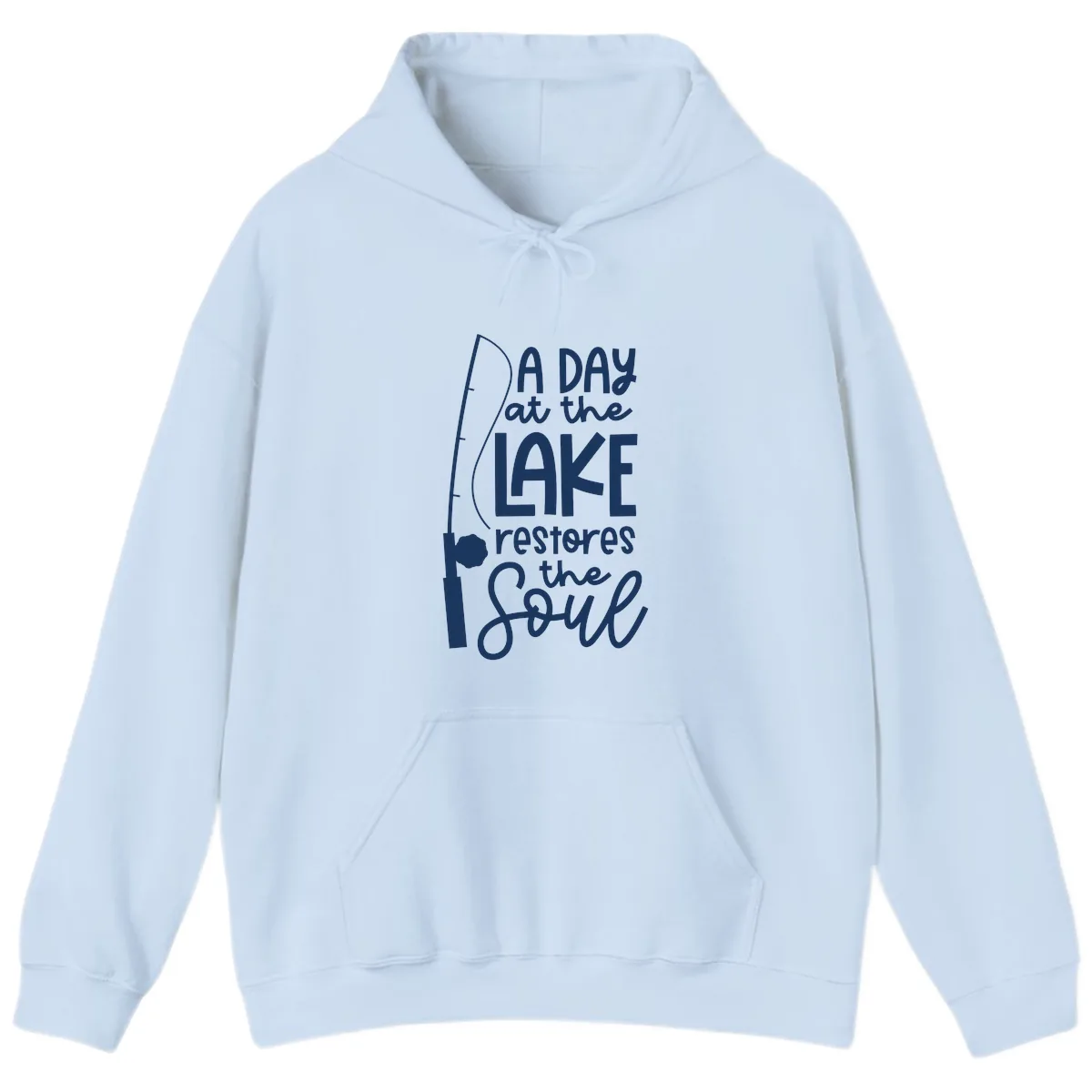 A Day at the Lake Restores the Soul Hoodie in Light Blue