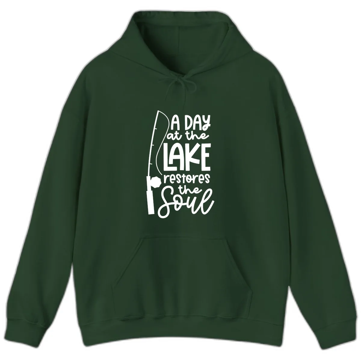 A Day at the Lake Restores the Soul Hoodie in Forest Green