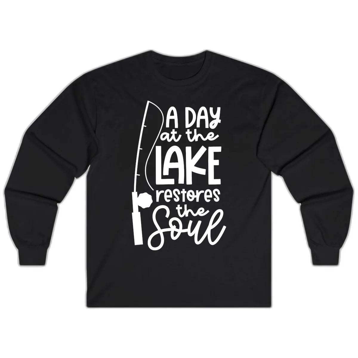 A Day at the Lake Restores the Soul Long Sleeve in Black
