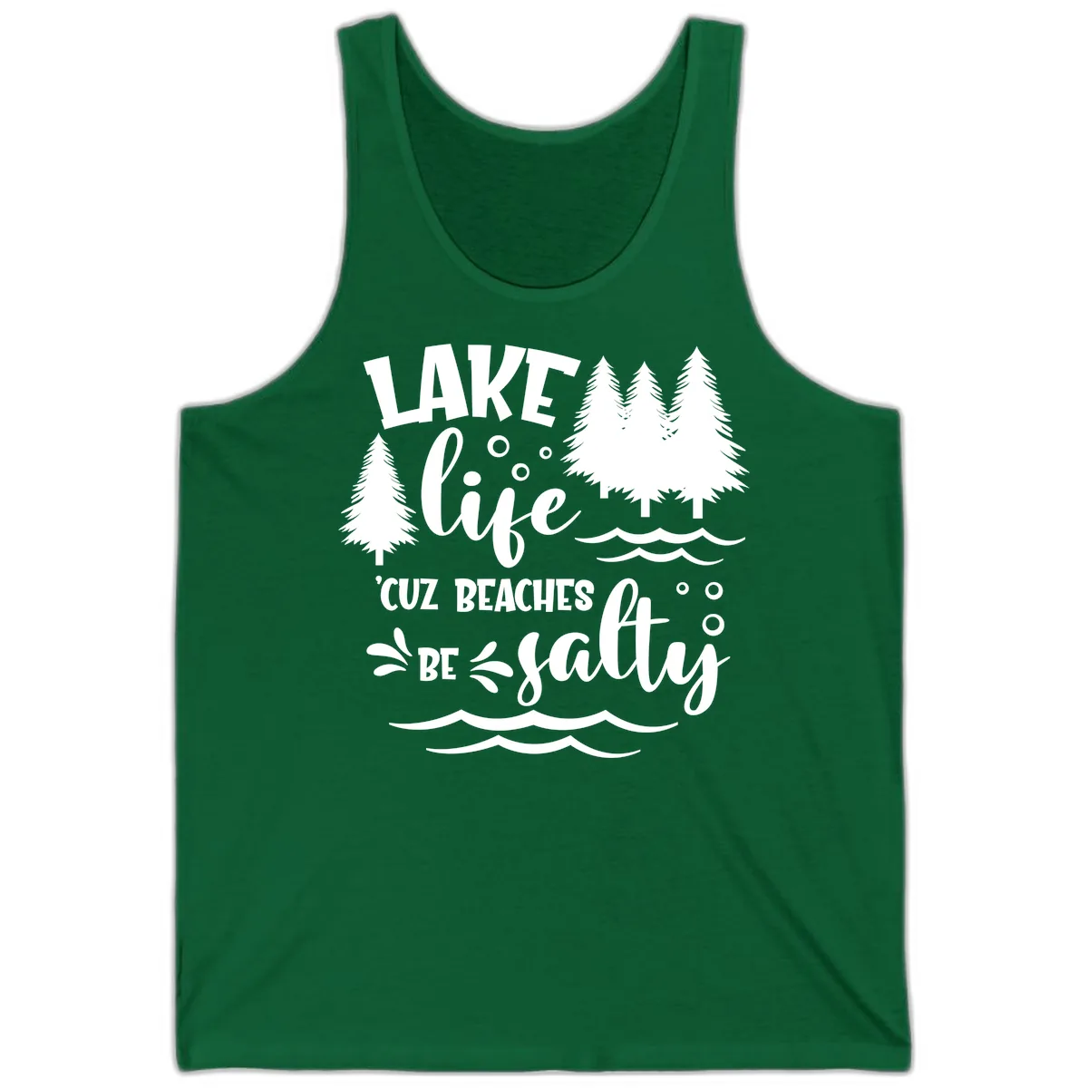 Lake Life Cuz Beaches Be Salty Design Tank in Kelly
